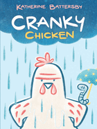 Cranky Chicken, 1