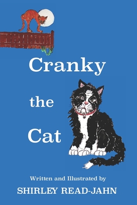 Cranky the Cat - Read-Jahn, Shirley