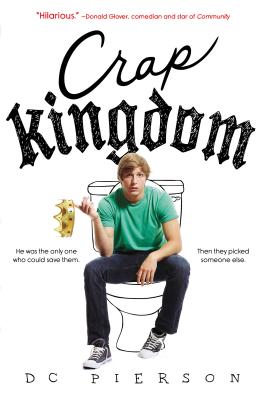 Crap Kingdom - Pierson, D C