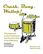 Crash, Bang, Wallop!: The people and products behind the beat from the 1950s to the millennium