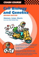 Crash Course: Cell Biology and Genetics
