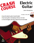 Crash Course Electric Guitar: Book & 2 CDs