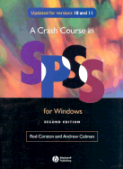 Crash Course in SPSS for Windows Version 10 and 11