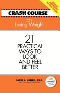 Crash Course: Losing Weight