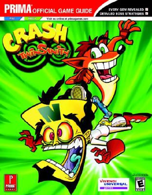 Crash Twinsanity: Prima's Official Strategy Guide - Bell, Joe Grant, and Prima Games (Creator)