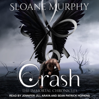 Crash - Hopkins, Sean Patrick (Read by), and Araya, Jennifer Jill (Read by), and Murphy, Sloane