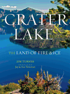 Crater Lake: The Land of Fire & Ice
