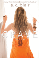 Crave, Part One: Book 1 of 2