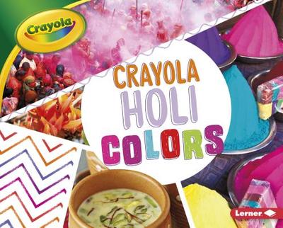 Crayola: Holi Colors - Nelson, Robin