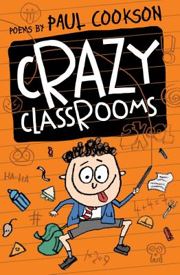 Crazy Classrooms - Cookson, Paul
