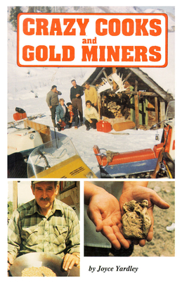 Crazy Cooks & Gold Miners - Yardley, Joyce