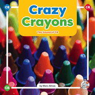 Crazy Crayons: The Sound of Cr