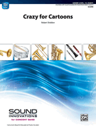 Crazy for Cartoons: Conductor Score