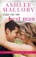 Crazy for the Best Man