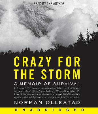 Crazy for the Storm - Ollestad, Norman