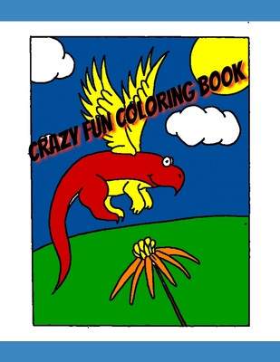 Crazy Fun Coloring Book - Stevenson, Robert Lewis