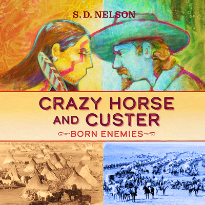 Crazy Horse and Custer: Born Enemies - Courage (Read by), and Dove, Eric G (Read by)