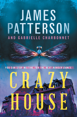 Crazy House - Patterson, James, and Charbonnet, Gabrielle