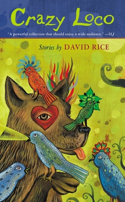 Crazy Loco - Rice, David Talbot