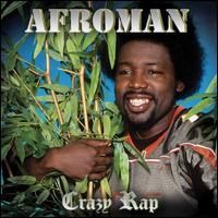 Crazy Rap - Afroman
