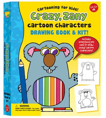 Crazy, Zany Cartoon Characters Drawing Book & Kit: Includes Everything You Need to Draw Crazy Cartoon Characters - Garbot, Dave