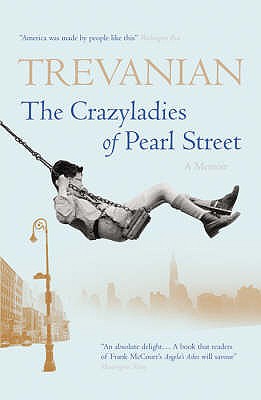 Crazyladies of Pearl Street - Trevanian