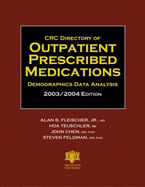 CRC Directory of Outpatient Prescribed Medications - Fleischer, Alan B, and Teuschler, Hoa, and Chen, G John