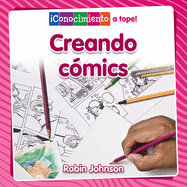 Creando Cmics (Creating Comics)