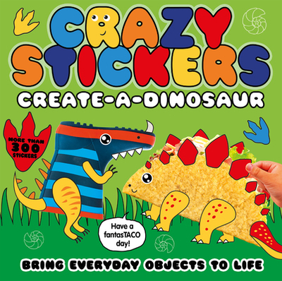 Create-A-Dinosaur: Bring Everyday Objects to Life. More Than 300 Stickers! - McLean, Danielle