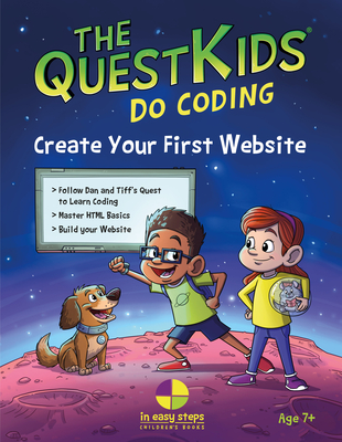 Create Your First Website in Easy Steps: The Questkids Children's Series - Bartlett, Darryl, and Aldridge, Paul