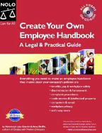 Create Your Own Employee Handbook "With CD": A Legal & Practical Guide