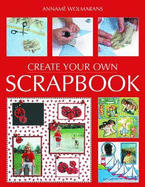 Create Your Own Scrapbook