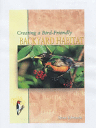 Creating a Bird-Friendly Backyard Habitat - Edwards, Scott