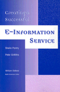 Creating a Successful E-Information Service