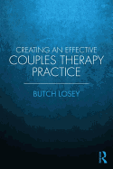 Creating an Effective Couples Therapy Practice