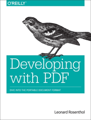 Creating and Consuming Rich PDFs - Rosenthol, Leonard