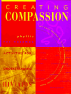 Creating Compassion: Activities for Understanding HIV/AIDS