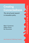 Creating Connectedness: The Role of Social Research in Innovation Policy