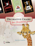 Creating Decorative Chairs for Children: 8 Painting Projects