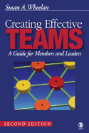 Creating Effective Teams: A Guide for Members and Leaders - Wheelan, Susan A a