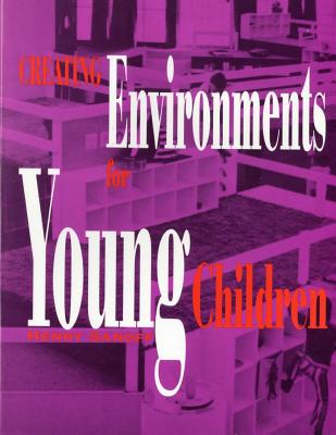Creating Environments for Young Children - Sanoff, Henry