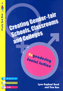 Creating Gender-Fair Schools and Classrooms: Engendering Social Justice 14-19