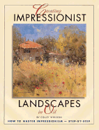 Creating Impressionist Landscapes in Oil