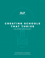 Creating Schools That Thrive: A Blueprint for Strategy