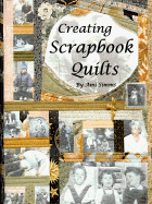 Creating Scrapbook Quilts - SIMMs, Ami