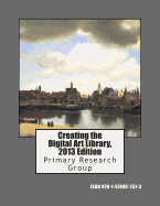 Creating the Digital Art Library, 2013 Edition