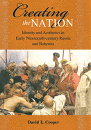 Creating the Nation: Identity and Aesthetics in Early Nineteenth-Century
