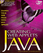 Creating Web Applets with Java: With CDROM