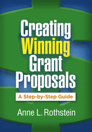 Creating Winning Grant Proposals: A Step-By-Step Guide