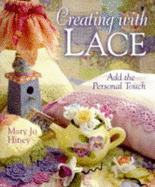 Creating with Lace: Add the Personal Touch